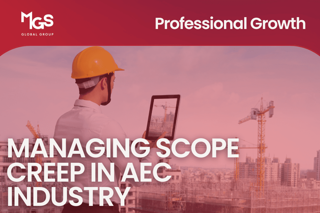 Effective Strategies for Managing Scope Creep in AEC Industry