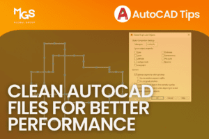 clean autocad files for better performance